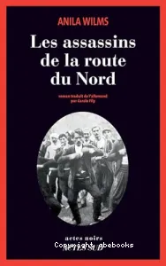 Les assassins de la route du Nord