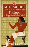 Khéops et la pyramide du soleil