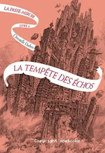 Tempête des échos (La)