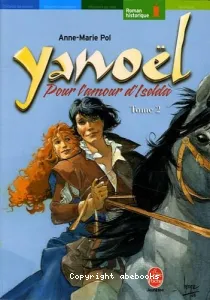 Yanoël : Pour l'amour d'Iselda. T. 2