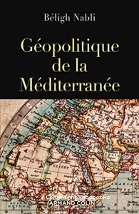 Géopolitique de la Méditerranée