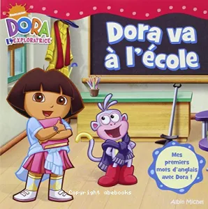 Dora va à l'école