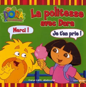 La politesse avec Dora