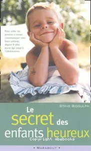 Le secret des enfants heureux