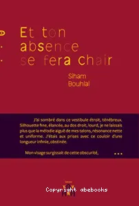 Et ton absence se fera chair