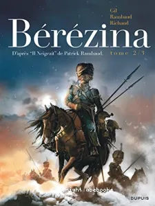 Bérézina Tome 2