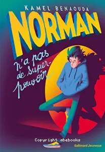 Norman n'a pas de super-pouvoir