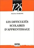 Les difficultés scolaires d'apprentissage