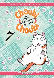 Choubi-Choubi, mon chat pour la vie