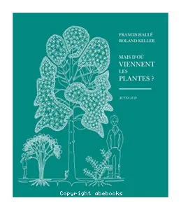 Mais d'où viennent les plantes ?