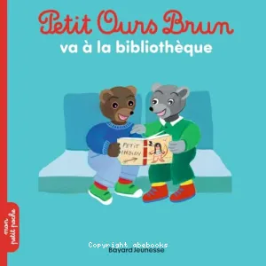 Petit Ours Brun va à la bibliothèque