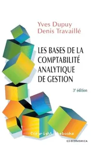 Bases de la comptabilité analytique de gestion (Les)