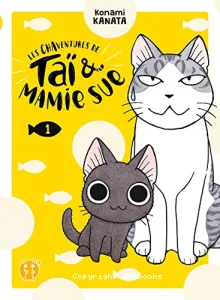 Les Chaventures de Taï & Mamie Sue