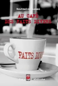 Au café des faits divers