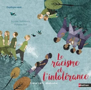 Racisme et l'intolérance (Le)