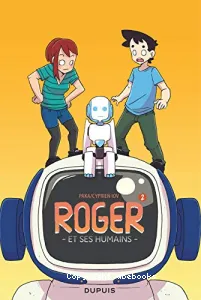 Roger et ses humains