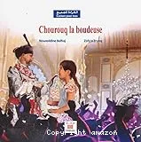 Chourouq la boudeuse