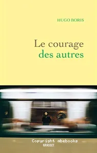 Le courage des autres