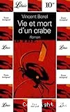 Vie et mort d'un crabe