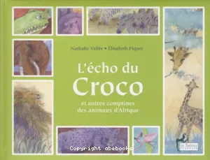 Echo du croco (L')