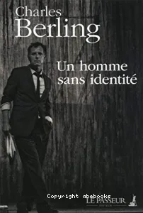 Un homme sans identité