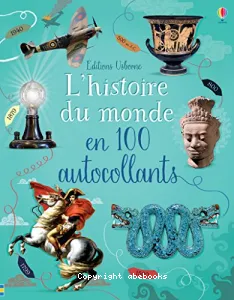 L'histoire du monde en 100 autocollants