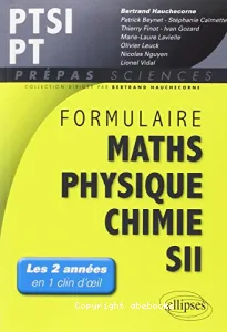 Formulaire PTSI-PT mathématiques, physique-chimie, SII