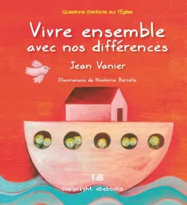 Vivre ensemble avec nos différences