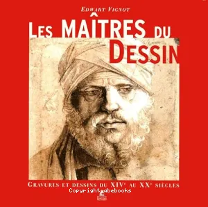 Les maîtres du dessin