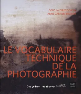 Le vocabulaire technique de la photographie