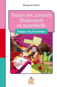 Toutes les activités Montessori en maternelle