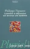 Comment la dépression est deveue une épidémie