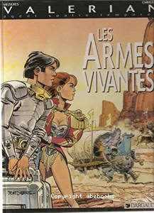 Les armes vivantes.