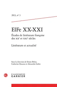 ELFe XX-XXI : études de littérature française des XXe et XXIe siècles.