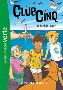 Club des Cinq au bord de la mer (Le)