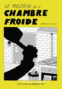 Mystère de la chambre froide (Le)