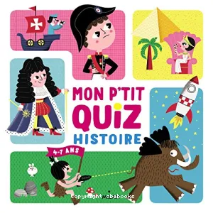 Mon p'tit quiz histoire