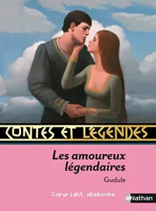 Amoureux légendaires (Les)