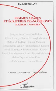 Femmes arabes et écritures francophones