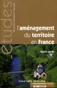 L'aménagement du territoire en France