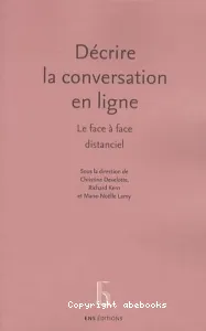 Décrire la conversation en ligne