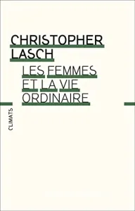 Les femmes et la vie ordinaire