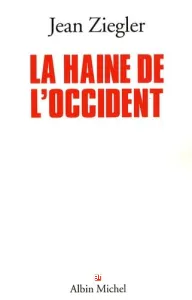 La haine de l'Occident