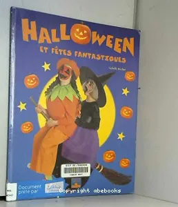 Halloween et fêtes fantastiques