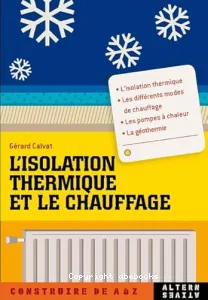 L'isolation thermique et le chauffage