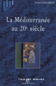 La Méditerranée au 20e siècle