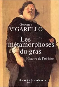 Les métamorphoses du gras