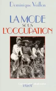 La mode sous l'Occupation