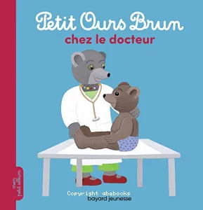 Petit Ours Brun chez le docteur