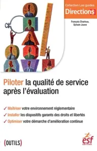 Piloter la qualité de service après l'évaluation